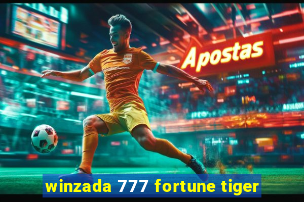 winzada 777 fortune tiger